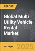 Multi Utility Vehicle (MUV) Rental - Global Strategic Business Report- Product Image