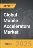 Mobile Accelerators - Global Strategic Business Report- Product Image