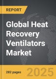 Heat Recovery Ventilators (HRV) - Global Strategic Business Report- Product Image