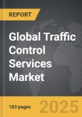 Traffic Control Services - Global Strategic Business Report- Product Image