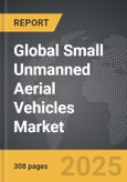 Small Unmanned Aerial Vehicles (SUAVs) - Global Strategic Business Report- Product Image