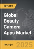 Beauty Camera Apps - Global Strategic Business Report- Product Image
