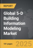 5-D Building Information Modeling - Global Strategic Business Report- Product Image