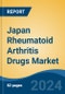 Japan Rheumatoid Arthritis Drugs Market, By Region, Competition, Forecast & Opportunities, 2020-2030F - Product Thumbnail Image