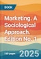 Marketing. A Sociological Approach. Edition No. 1 - Product Thumbnail Image