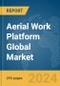 Aerial Work Platform Global Market Opportunities and Strategies to 2033 - Product Image