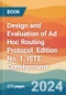 Design and Evaluation of Ad Hoc Routing Protocol. Edition No. 1. ISTE Consignment - Product Thumbnail Image