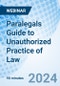 Paralegals Guide to Unauthorized Practice of Law - Webinar (Recorded) - Product Thumbnail Image