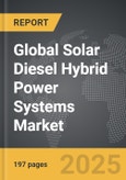 Solar Diesel Hybrid Power Systems - Global Strategic Business Report- Product Image