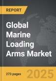 Marine Loading Arms - Global Strategic Business Report- Product Image