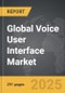 Voice User Interface (VUI) - Global Strategic Business Report - Product Image