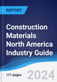 Construction Materials North America (NAFTA) Industry Guide 2019-2028- Product Image