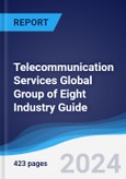 Telecommunication Services Global Group of Eight (G8) Industry Guide 2019-2028- Product Image