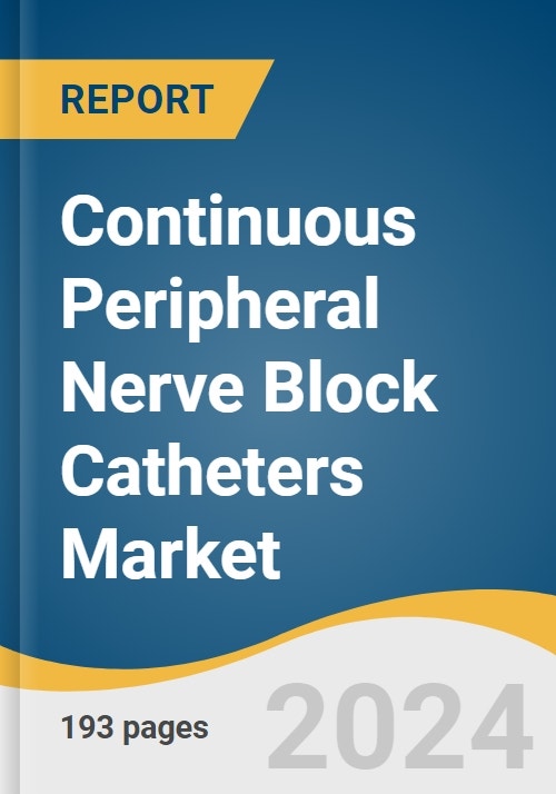 Continuous Peripheral Nerve Block Catheters Market Size