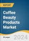 Coffee Beauty Products Market Size, Share & Trends Analysis Report By Product (Skincare, Haircare), By Distribution Channel (Supermarkets/Hypermarkets, Specialty Stores), By Region, And Segment Forecasts, 2024 - 2030 - Product Thumbnail Image