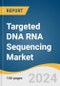 Targeted DNA RNA Sequencing Market Size, Share & Trends Analysis Report By Product (NGS), By Workflow (Pre-sequencing), By Application, By Technology, By Type, By End Use, And Segment Forecasts, 2024 - 2030 - Product Image