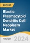 Blastic Plasmacytoid Dendritic Cell Neoplasm Market Size, Share & Trends Analysis Report By Treatment (Chemotherapy, Immunotherapy, Stem Cell Transplantation), By End Use (Hospitals, Specialty Clinics), And Segment Forecasts, 2024 - 2030 - Product Image