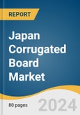 Japan Corrugated Board Market Size, Share & Trends Analysis Report By Application (Food Product, Beverages, Personal & Household Care, Chemicals, Electrical, Goods, Glassware & Ceramics), And Segment Forecasts, 2024 - 2030- Product Image