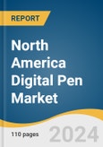 North America Digital Pen Market Size, Share & Trends Analysis Report By Product (Handwriting Pen, Scanning Pen), By Compatibility (iOS Devices, Android Devices), By Type, By Usage, By End-user, By Country, And Segment Forecasts, 2024 - 2030- Product Image