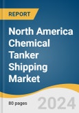 North America Chemical Tanker Shipping Market Size, Share & Trends Analysis Report, By Fleet (IMO 1, IMO 2), By Product (Inland, Coastal, Deep-Sea), By Application, By Country, And Segment Forecasts, 2024 - 2030- Product Image