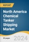North America Chemical Tanker Shipping Market Size, Share & Trends Analysis Report, By Fleet (IMO 1, IMO 2), By Product (Inland, Coastal, Deep-Sea), By Application, By Country, And Segment Forecasts, 2024 - 2030 - Product Thumbnail Image