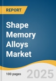 Shape Memory Alloys Market Size, Share & Trends Analysis Report by Product (Nitinol, Copper-Based), End Use (Biomedical, Automotive, Aerospace & Defense), and Region with Growth Forecasts, 2025-2030- Product Image