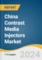China Contrast Media Injectors Market Size, Share & Trends Analysis Report By Product (Injector Systems, Consumables), By Type (Single Head Injectors, Dual Head Injectors), By Application, By End Use, And Segment Forecasts, 2024 - 2030 - Product Thumbnail Image