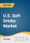U.S. Soft Drinks Market Size, Share & Trends Analysis Report By Product (Carbonated Drinks, Packaged Water, Iced/RTD Tea Drinks, Fruit Beverages, Energy Drinks), By Distribution Channel, And Segment Forecasts, 2024 - 2030 - Product Thumbnail Image