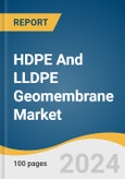 HDPE And LLDPE Geomembrane Market Size, Share & Trends Analysis Report By Product (HDPE, LLDPE), By Application (Waste Management, Water Management, Mining), By Region, And Segment Forecasts, 2024 - 2030- Product Image