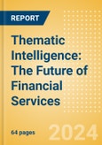 Thematic Intelligence: The Future of Financial Services- Product Image