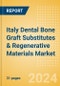 Italy Dental Bone Graft Substitutes & Regenerative Materials Market Outlook to 2033 - Dental Bone Graft Substitutes and Regenerative Materials - Product Thumbnail Image