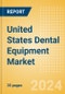 United States Dental Equipment Market Outlook to 2033 - Dental Light Cure Equipment - Product Image