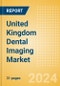 United Kingdom Dental Imaging Market Outlook to 2033 - Dental Cameras and Digital Caries Detection Devices - Product Thumbnail Image