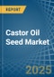 Castor Oil Seed - Market Analysis, Forecast, Size, Trends and Insights - Product Thumbnail Image