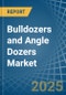 Bulldozers and Angle Dozers - Market Analysis, Forecast, Size, Trends and Insights - Product Image