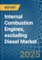 Internal Combustion Engines, excluding Diesel (Other than for Motor Vehicles and Aircraft) - Market Analysis, forecast, Size, Trends and Insights - Product Thumbnail Image