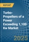 Turbo-Propellers of a Power Exceeding 1,100 Kw - Market analysis, Forecast, Size, Trends and Insights - Product Image