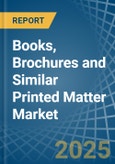 Books, Brochures and Similar Printed Matter - Market Analysis, Forecast, Size, Trends and Insights- Product Image