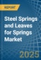 Steel Springs and Leaves for Springs - Market Analysis, forecast, Size, Trends and Insights - Product Thumbnail Image