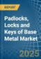 Padlocks, Locks and Keys of Base Metal - Market Analysis, Forecast, Size, Trends and Insights - Product Thumbnail Image