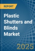 Plastic Shutters and Blinds - Market Analysis, Forecast, Size, Trends and Insights- Product Image