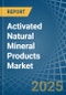 Activated Natural Mineral Products - Market Analysis, Forecast, Size, Trends and Insights - Product Image