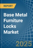 Base Metal Furniture Locks - Market Analysis, Forecast, Size, Trends and Insights- Product Image