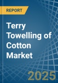 Terry Towelling of Cotton - Market Analysis, Forecast, Size, Trends and Insights- Product Image