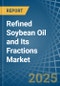 Refined Soybean Oil and Its Fractions - Market Analysis, Forecast, Size, Trends and Insights - Product Thumbnail Image