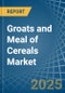 Groats and Meal of Cereals (Excluding Wheat) - Market Analysis, Forecast, Size, Trends and Insights - Product Image