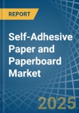 Self-Adhesive Paper and Paperboard - Market Analysis, Forecast, Size, Trends and Insights- Product Image