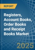 Registers, Account Books, Order Books and Receipt Books - Market Analysis, Forecast, Size, Trends and Insights- Product Image