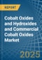 Cobalt Oxides and Hydroxides and Commercial Cobalt Oxides - Market Analysis, Forecast, Size, Trends and Insights - Product Thumbnail Image