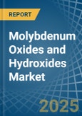 Molybdenum Oxides and Hydroxides - Market Analysis, Forecast, Size, Trends and Insights- Product Image